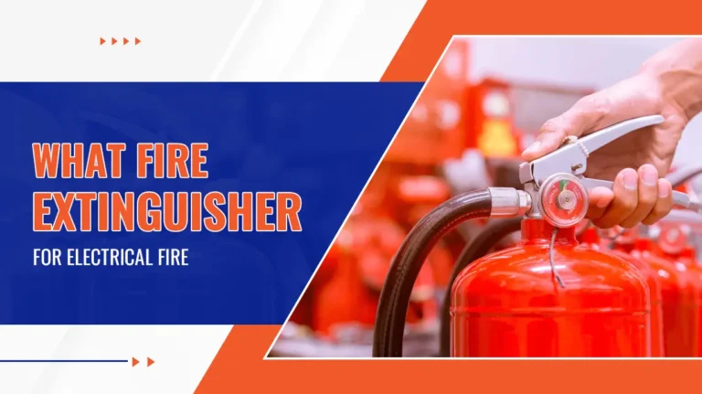 What Fire Extinguisher for Electrical Fire