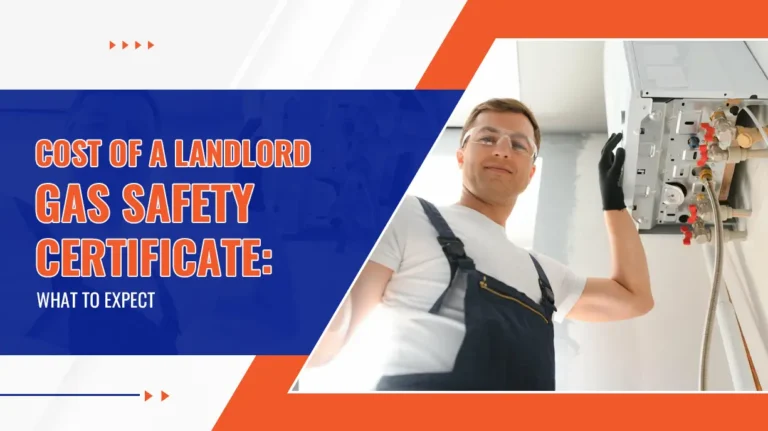 Cost of a Landlord Gas Safety Certificate What to Expect