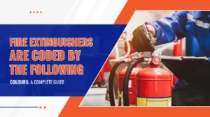 Fire Extinguishers Are Coded By The Following Colours A Complete Guide