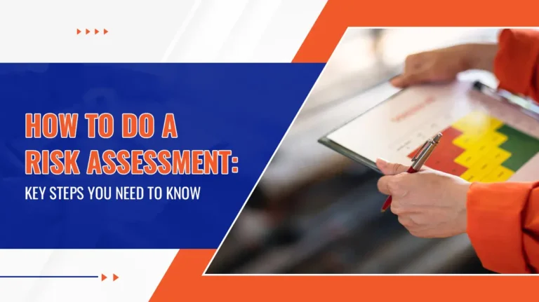 How to Do a Risk Assessment Key Steps You Need to Know